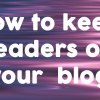 how-to-keep-readers-on-your-blog