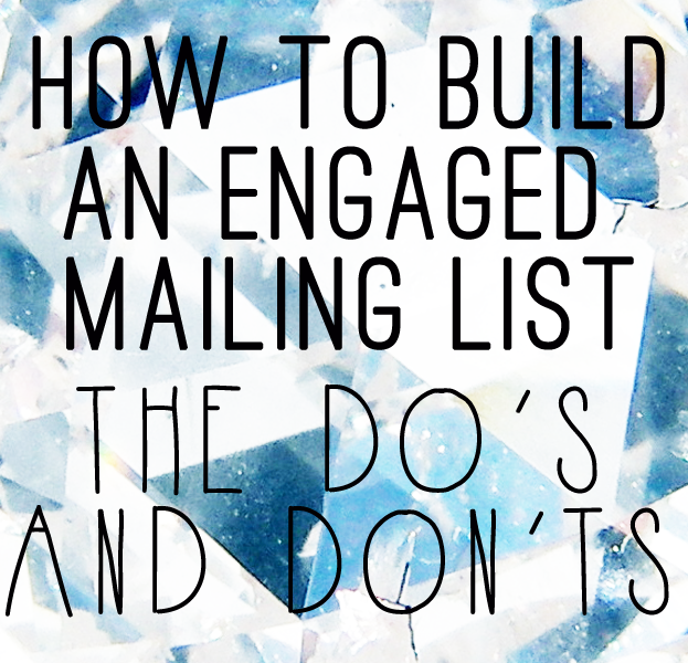 How to Build an Engaged Mailing List
