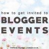 How to Get Invited to Blogger Events