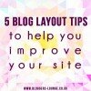 4 Blog Layout Tips