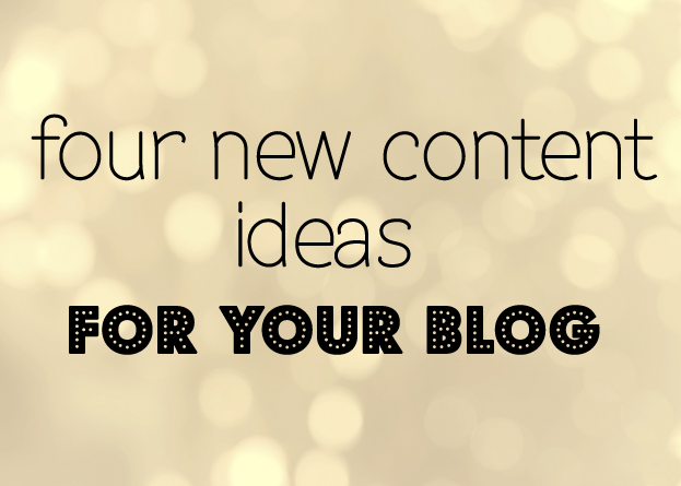 new content ideas for your blog