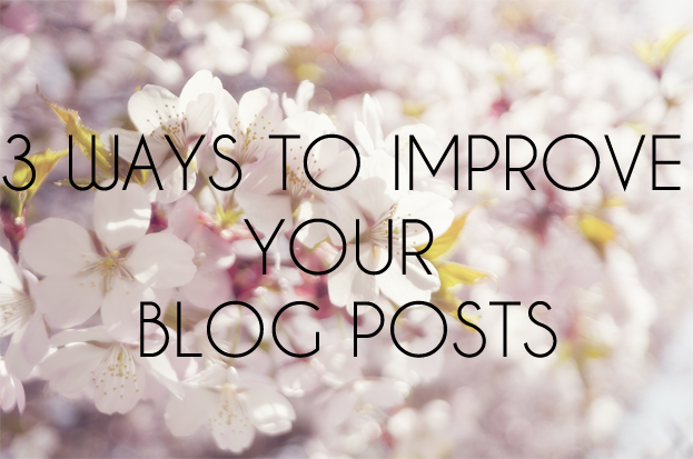 ways-to-improve-your-blog-posts