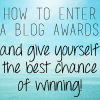 How to Win a Blog Award